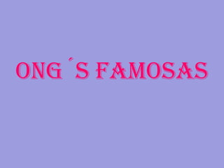 ONG´s FamOsas
 