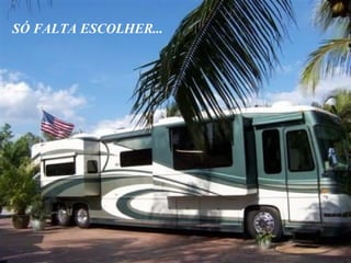 SÓ FALTA ESCOLHER... 