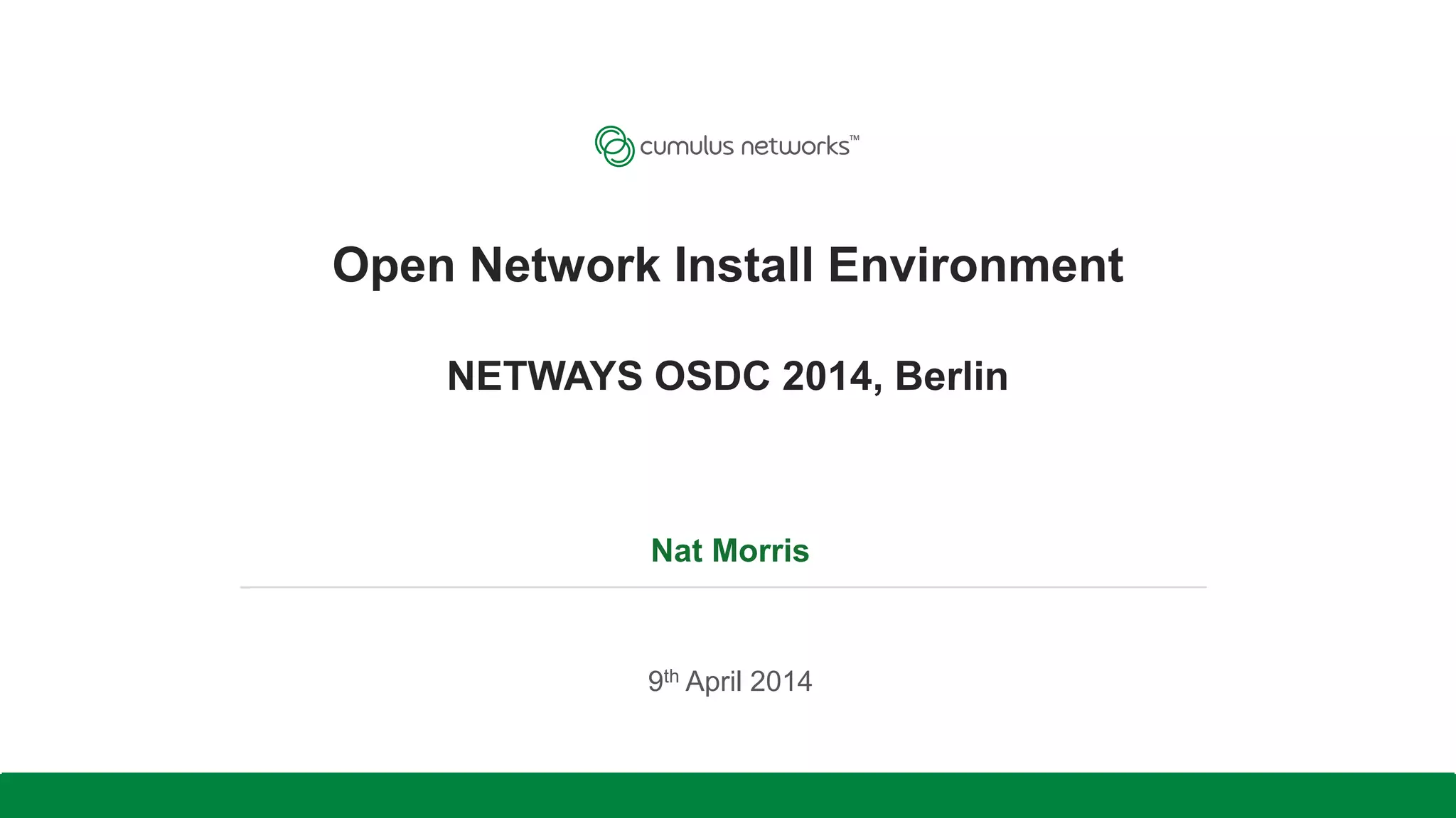 ONIE: Open Network Install Environment @ OSDC 2014 Netways, Berlin | PPTX