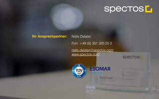 Spectos Performance Management in Echtzeit. Alle Rechte vorbehalten Spectos 2001-2015
Niels Delater
Fon: +49 (0) 351 320 25 0
niels.delater@spectos.com
www.spectos.com
Ihr Ansprechpartner:
 