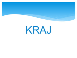 KRAJ
 