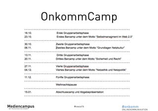 OnkommCamp 
#cosca14 
 