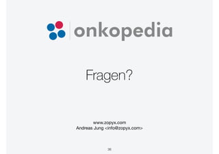 Fragen?
www.zopyx.com 
Andreas Jung <info@zopyx.com>
36
 