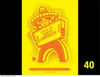 1




                              40
Friday, 19 de March de 2010
 