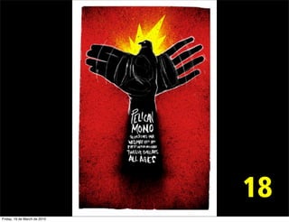 1




                              18
Friday, 19 de March de 2010
 