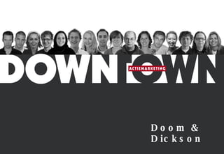 Doom & Dickson 