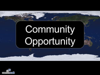 Community Opportunity 