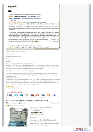 Kes
  unin
   nre
   de
    e
    z
    o
    n
    9 von 9 Kunden fanden die folgende Rezension hilfreich
             Ja sägen kann sie..., 18. Dezember 2009
    Von O. Grossmann - Alle meine Rezensionen ansehen

    Rezension bezieht sich auf: Bosch PCM 8 S Paneelsäge, grün (Werkzeug)
    Nachdem ich die Säge nun ca. 1 Jahr besitze und bereits in mehreren Projekten einsetzen konnte hier meine Erfahrungen.
    Hinsichtlich Genauigkeit und Qualität der Schnitte gibt es nichts auszusetzen. Die Führung ist präzise und hat kein spürbares Spiel. Die
    Einstellung für Gehrungsschnitte ist sehr gut abzulesen und liefert damit auch außerhalb der festen Rastpositionen gut reproduzierbare
    Ergebnisse.
    Zu kritisieren habe ich die Staubfangvorrichtung. Nur durch Zufall verirrt sich mal ein Span da hinein. Selbst der Anschluß eines durchaus
    leistungsfähigen Staubsaugers hilft nicht wirklich. Vielleicht bin ich ja nur von meiner Handkreissäge verwöhnt aber ich denke es sollte sich
    besser lösen lassen. Ganz vergessen kann man den Laser bzw. die Beleuchtung. Es beginnt damit das sie von 3 Batterien (AAA) gespeist
    wird und natürlich habe ich gleich beim ersten Einsatz vergessen sie auszuschalten... Weitere Informationen
    Helfen Sie anderen Kunden bei der Suche nach den hilfreichsten Rezensionen       Missbrauch m elden
    War diese Rezension für Sie hilfreich?                                               Kommentar


    5 von 5 Kunden fanden die folgende Rezension hilfreich
             durchaus zufrieden, geht aber besser..., 8. April 2010
    Von Adrian Müller "AM" (Krefeld) - Alle meine Rezensionen ansehen
Category: Kapp- & Gehrungssägen
Brand: Bosch
Item Page Detail URL : link
Rating : 4.0
Rating : 6
Review : durchaus zufrieden, geht aber besser…
nachdem ich die säge jetzt seit ein paar w ochen / zig arbeitsstunden in betrieb habe, bin ich
im großen und ganzen zufrieden. die schnittleistung ist ordentlich, die anschläge präzise, die
bedienung sehr leichtgängig und die ausstattung einiegermaßen.
allerdings sind mir auch einige mankos aufgefallen:
- die ansteckbare führungsschiene ist nicht besonders genau gearbeitet, w enn man beim
spannen nicht aufpaßt und das w erkstück sorgfältig andrückt, steht es ca. 1 – 1,5 mm ab,
w ürde also einen
schiefen schnitt ergeben
- der anschlag auf der anderen schiene ist ein w itz, billiger hätte man das nicht lösen könnnen,
nicht nur dass das ding schief ist und bei geringem druck nachgibt (also ohne äußerste vorsicht
keine genauen mehrfachschnitte möglich sind), man hat bei der pcm 8 auch im gegnsatz zur
profiausführung die skalierung kurzerhand w eggelassen,…


Rating: 5.0/5 (3 votes cast)




               1
               1
  Kapp- & Gehrungssägen         Bosch, Bosch PC M 8 S Paneelsäge, grün, Paneelsäge


Mannesmann M 1595 Druckluft-Nietsatz Big Discount
   March 28th, 2013       pdbrebbe+                                                     No comments

     Rating: +4 (from 4 votes)
                                           Mannesmann M 1595 Druckluft-Nietsatz




                                           Description :
                                           Heimwerker Druckluft Nietpistole
                                           Robustes Druckluft Nietgerät von Mannesmann
                                           Geeignet für Alu-, Eisen- und Stahlnieten – nicht für
                                           Edelstahlstifte (Herstellerangaben)



                                                                                                                 converted by Web2PDFConvert.com
 