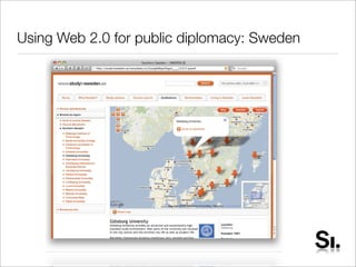 Public Diplomacy, Web 2.0 & the 3D Web