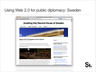 Public Diplomacy, Web 2.0 & the 3D Web