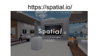 https://spatial.io/
 