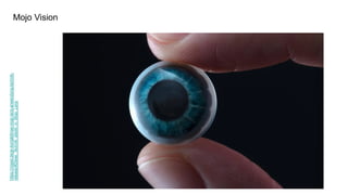 https://mixed.de/ar-kontaktlinse-mojo-lens-anwendung-technik-
release/#Diese_Technik_steckt_in_Mojo_Lens
Mojo Vision
 
