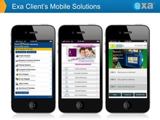 Mobile Sites

Exa Client’s Mobile Solutions

 