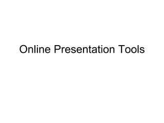Online Presentation Tools 