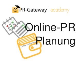 Online-PR Planung  