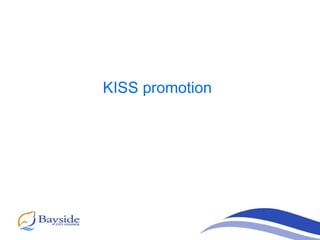 KISS promotion 