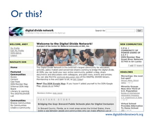 Or this? www.digitaldividenetwork.org 