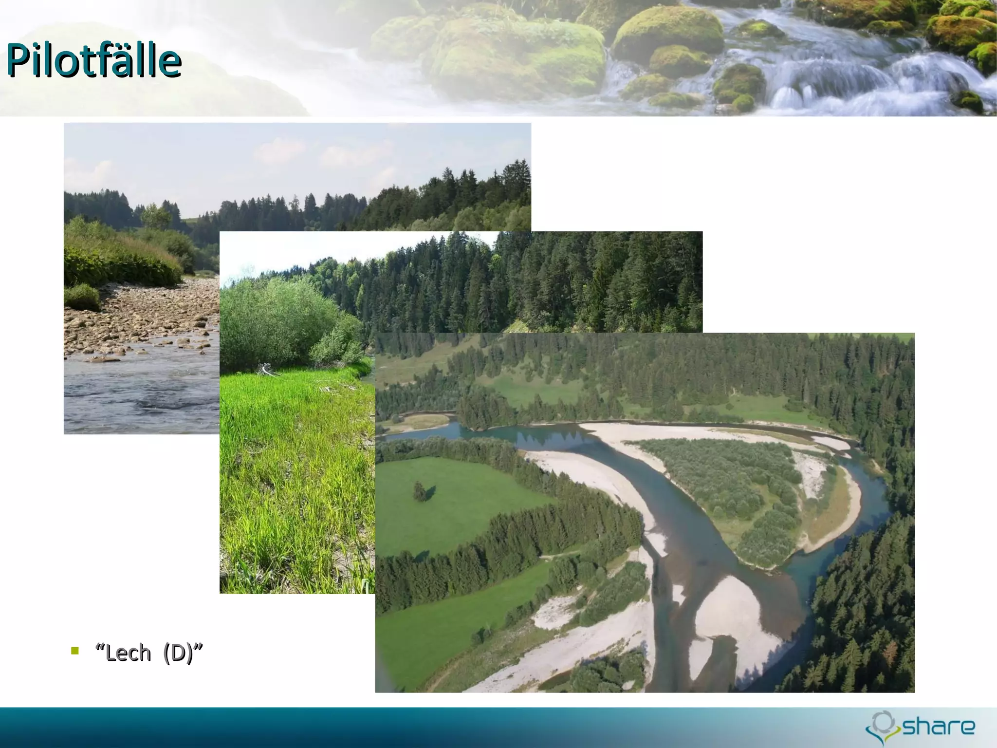 Pilotfälle “ Lech  (D)” 