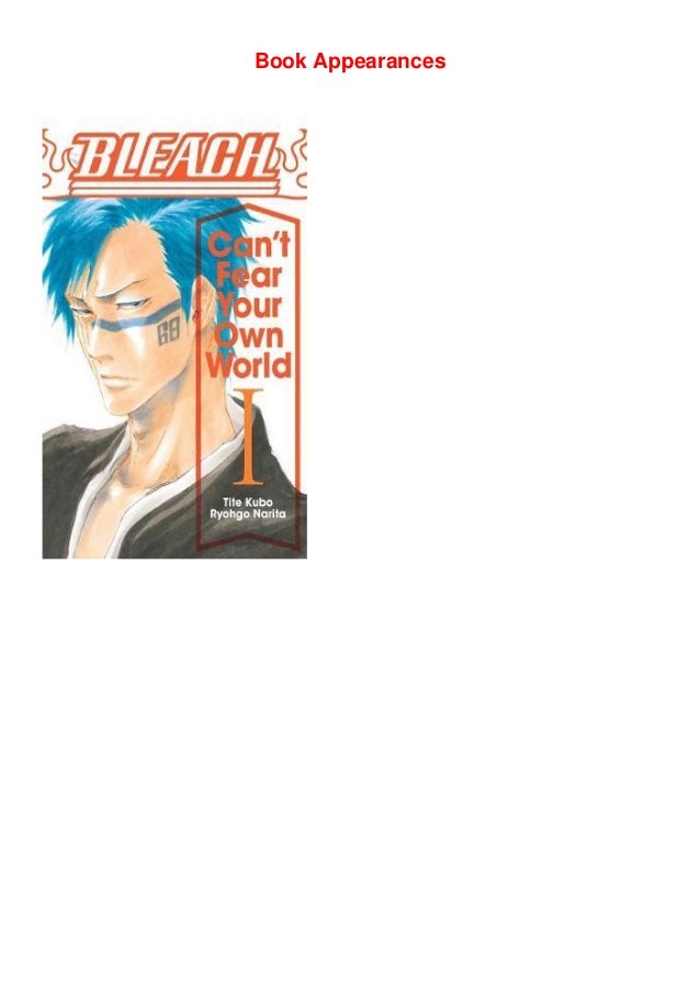Online Shoop Bleach Can T Fear Your Own World Vol 1 By Tite Kubo Z Online Shoop Bleach Can T Fear Your Own World Vol 1 By Tite Kubo Z
