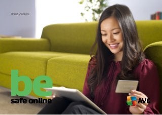 Online Shopping		 													 	
besafeonline
 