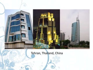 Tehran, Thailand, China
 