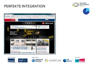 Veranstalter Sponsoren Partner
PERFEKTE INTEGRATION
Veranstalter Sponsoren Partner
 