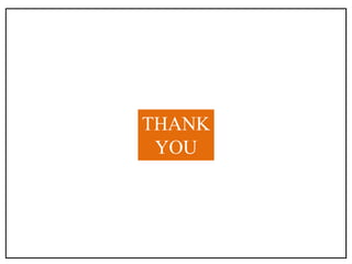 THANK
YOU
 