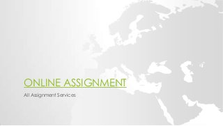 ONLINE ASSIGNMENT
All Assignment Services

 