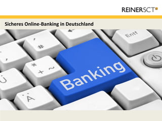 Sicheres Online-Banking in Deutschland

 