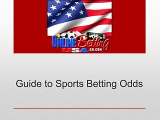 Guide to Sports Betting Odds
 
