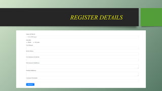 REGISTER DETAILS
 
