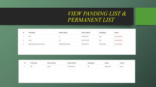 VIEW PANDING LIST &
PERMANENT LIST
 