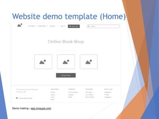 Website demo template (Home)
Demo making - app.moqups.com
 