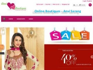 Online Boutiques - Anvi Sarang
 