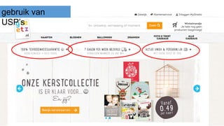 gebruik van
USP’s
 