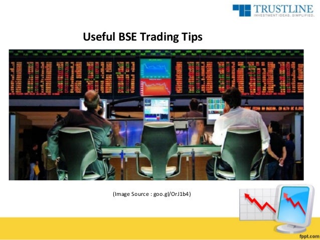 Online BSE Trading- Useful Tips for the Investors