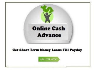 Online Cash Advance - Perfect Financial Decision in Times of Need