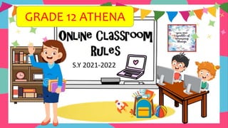 GRADE 12 ATHENA
S.Y 2021-2022
 