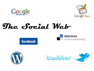 The Social Web 