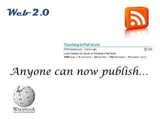 Web 2.02 years ago9509 views  |  4 comments  |  33 favorites  |  754 downloads  |  76 embeds  (Stats)Anyone can now publish…