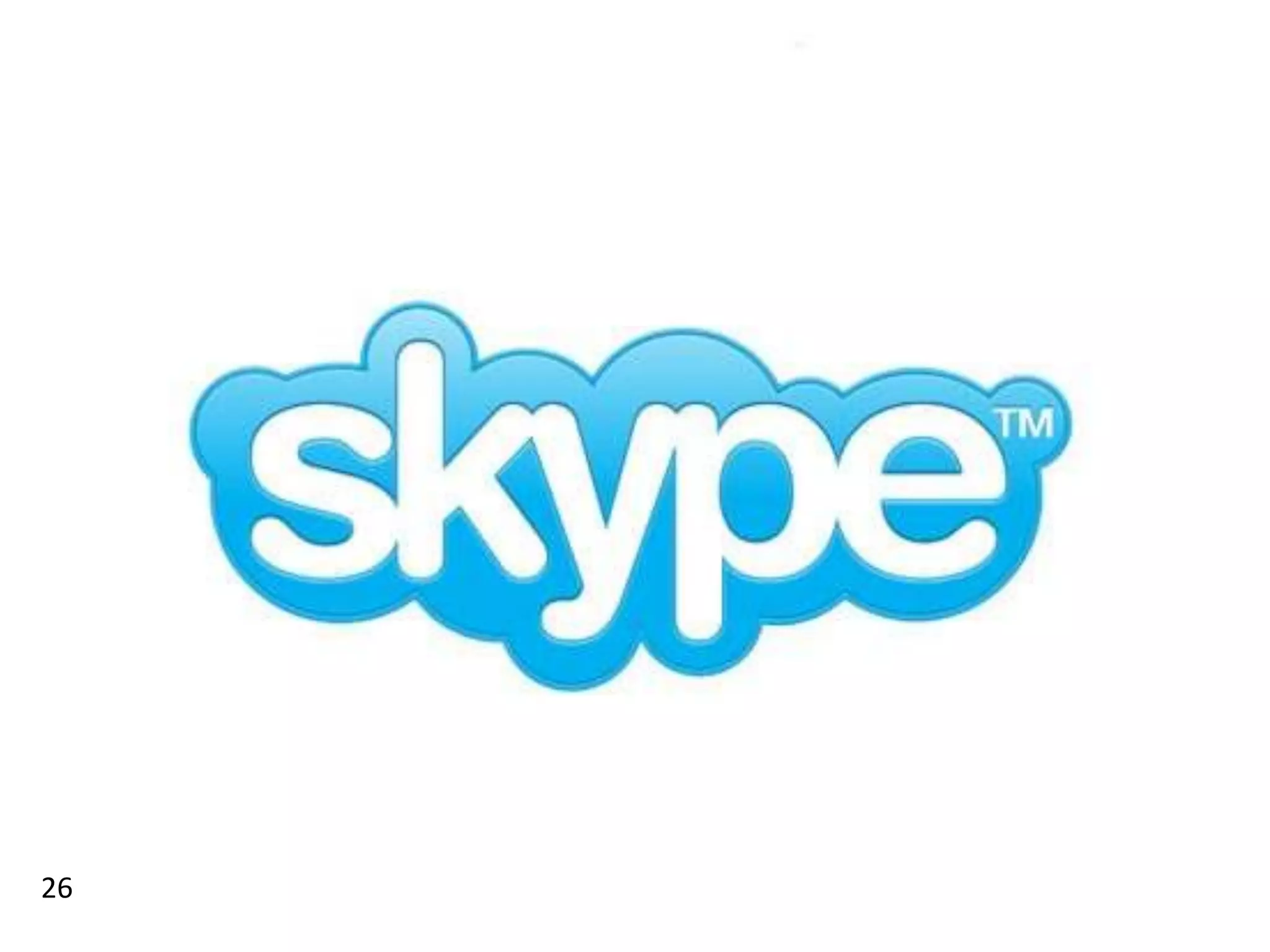 Skype


26
 