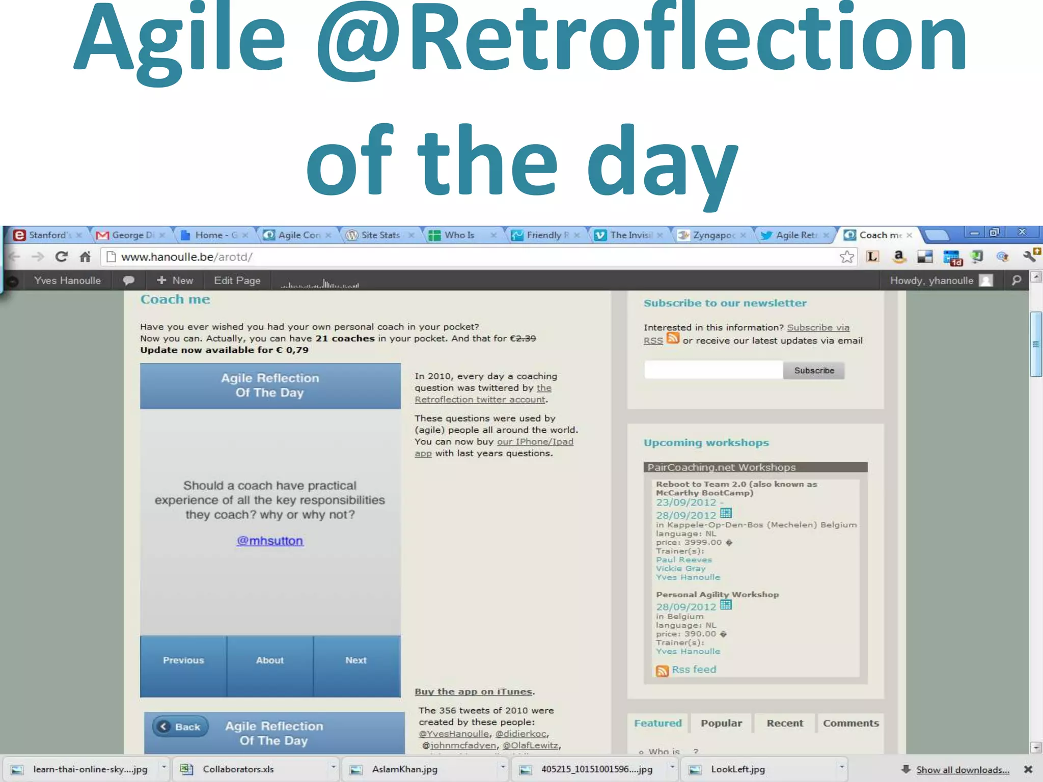 Agile @Retroflection
           of the day




61
 