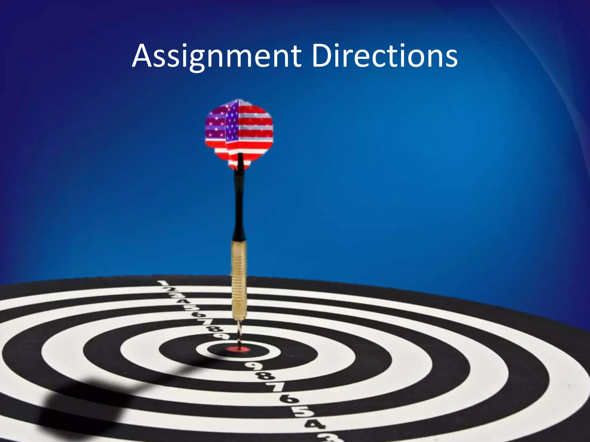 Assignment Directions
 