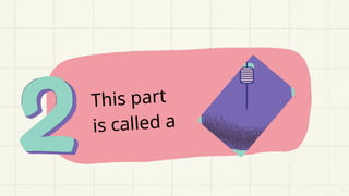 This part
is called a
 