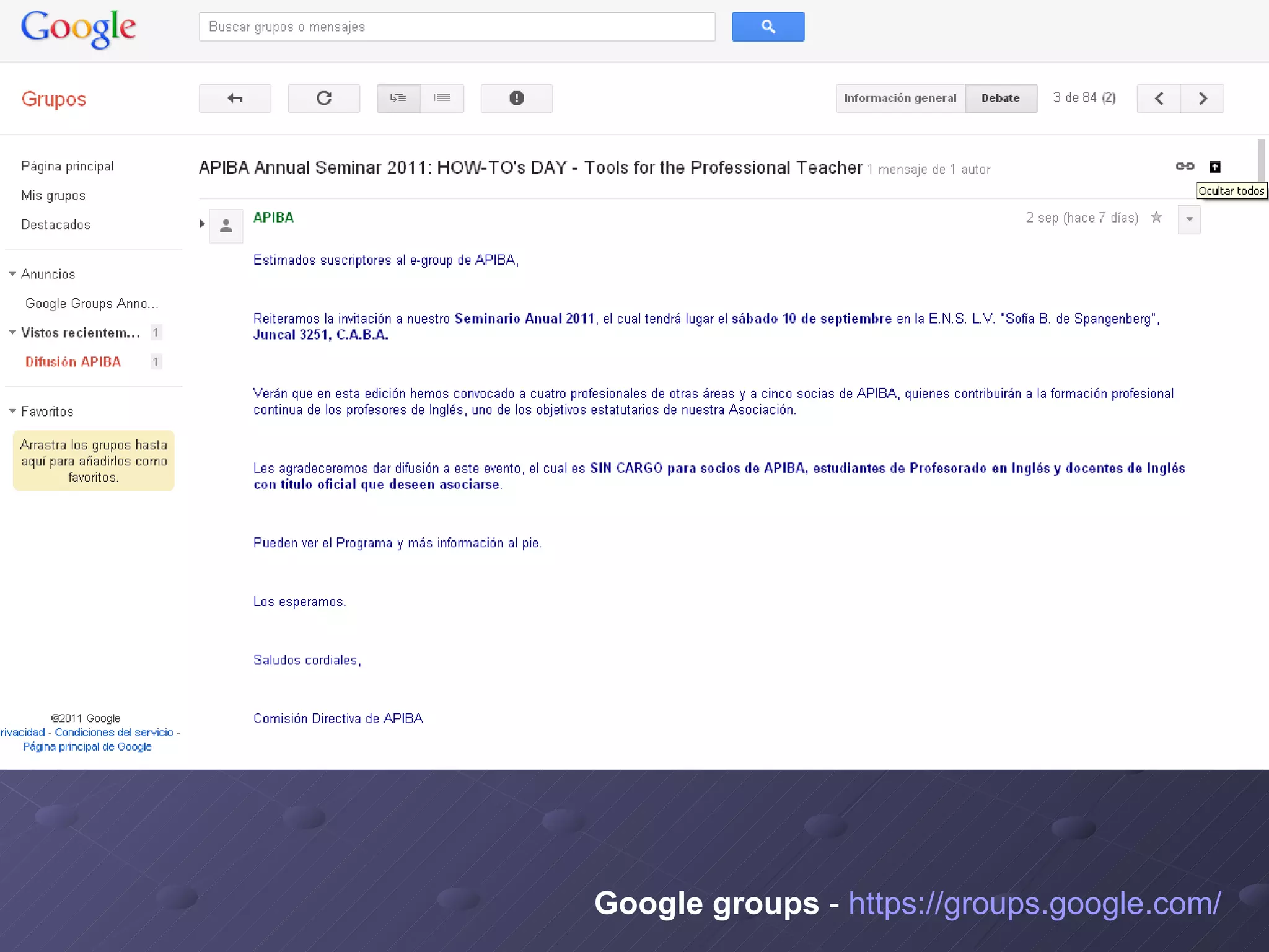 Google groups  -  https :// groups.google.com / 