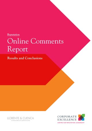 Results and Conclusions
Online Comments
Report
Reputation
 
