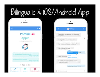 Bilingua.io & iOS/Android App
 