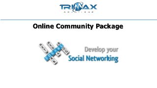 Online Community Package
 