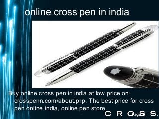 online cross pen in india

Buy online cross pen in india at low price on
crosspenn.com/about.php. The best price for cross
pen online india, online pen store.
Page 1

 