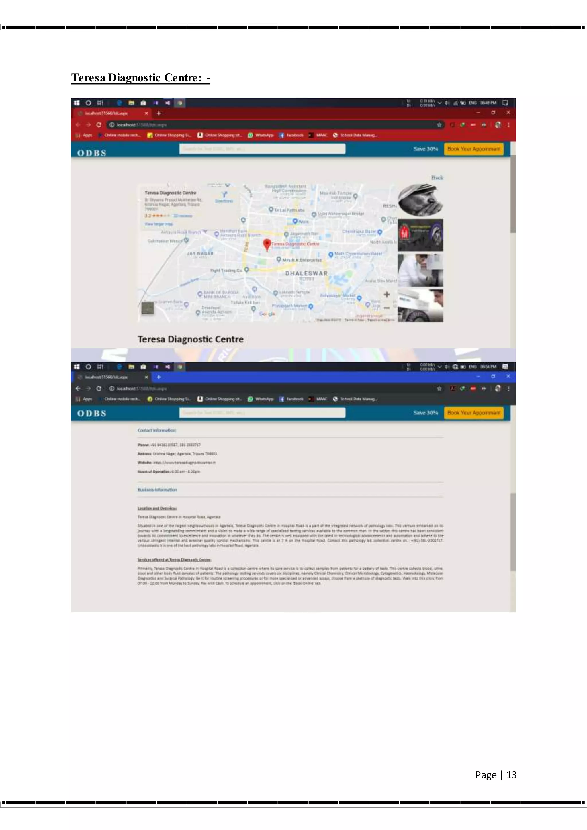 Page | 13
Teresa Diagnostic Centre: -
 